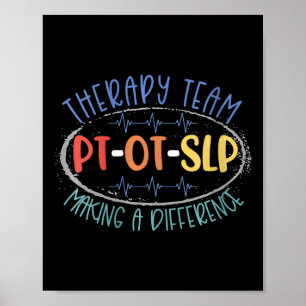 Womens Pt Ot Slp Therapy Team Making A Difference  Poster