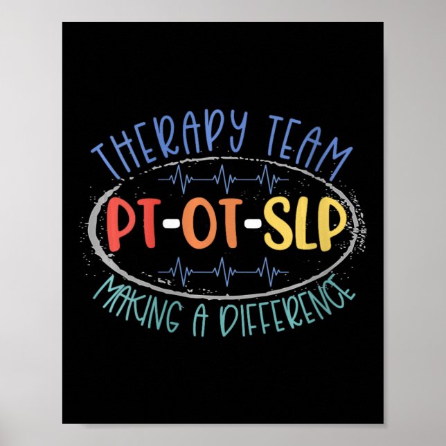 Womens Pt Ot Slp Therapy Team Making A Difference  Poster (Front)