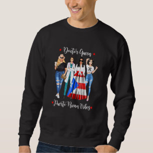 Womens Puerto Rican Doctor Queen Medical Surgeon W Sweatshirt