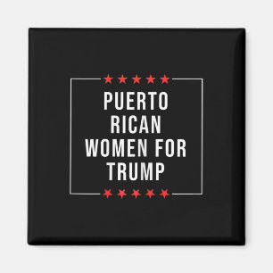 Womens Puerto Rican Women For Trump Magnet