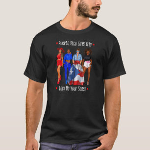 Womens Puerto Rico Girls Trip Vacation Getaway We T-Shirt