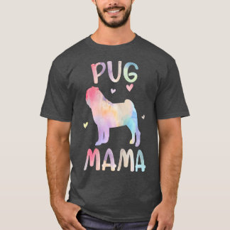 Womens Pug Mama Colorful Pug Gifts Dog Mom Mother' T-Shirt