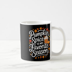 Womens Pumpkin Pie Spice Autumn Spring Fall Season Coffee Mug