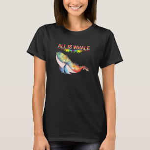 Womens Pun Whale Saying All Is Whale Cool Ocean W T-Shirt