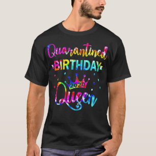 Womens Quarantine birthday Queen social distancing T-Shirt
