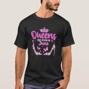 Womens Queens Are Born In June Happy Birthday High T-Shirt