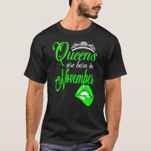Womens Queens Are Born In November Zodiac Scorpio T-Shirt
