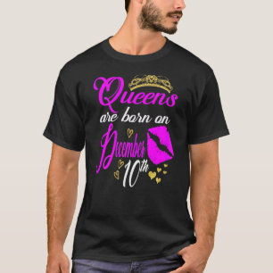 Womens Queens Are Born On December 10th Sagittariu T-Shirt