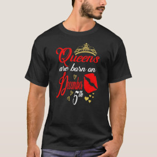 Womens Queens Are Born On December 5th Sagittarius T-Shirt