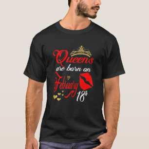 Womens Queens Are Born On February 18th Aquarius B T-Shirt