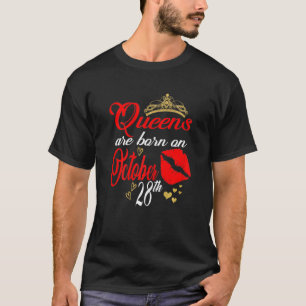 Womens Queens Are Born On October 28th Scorpio Bir T-Shirt