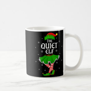 Womens Quiet Elf Christmas Family Girls Women Elf  Coffee Mug