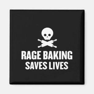 Womens Rage Baking Saves Live Skull Funny Baker Co Magnet