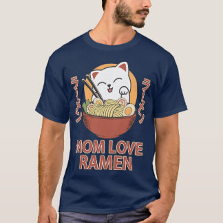 Womens Ramen Cat Kawaii Mum Love Ramen Mothers Day T-Shirt