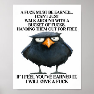 Womens Raven A For Must Be Earned I Cant Just Walk Poster