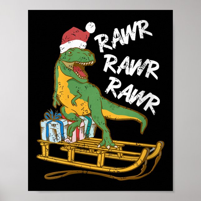 Womens Rawr Rawr Rawr Funny Christmas Dino Sleigh  Poster (Front)