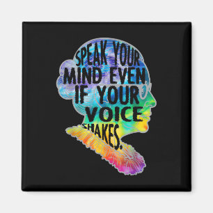 Womens Rbg Speak Your Mind Even If Your Voice Shak Magnet