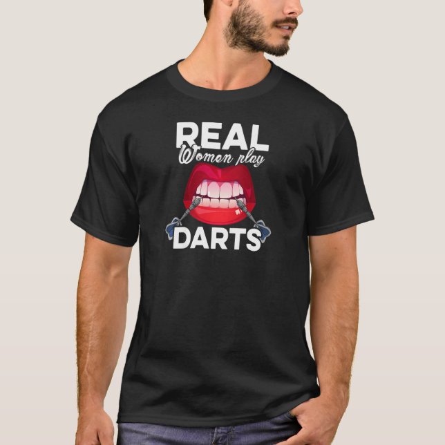 Womens Real Women Play Darts Darting Dart Player T T-Shirt (Front)