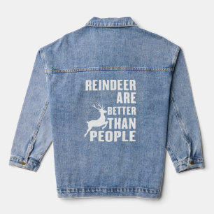 Womens Reindeer Are Better Than People Merry Chri Denim Jacket