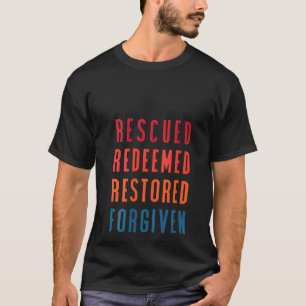Womens Rescued, Redeemed, Restored, Forgiven Relig T-Shirt