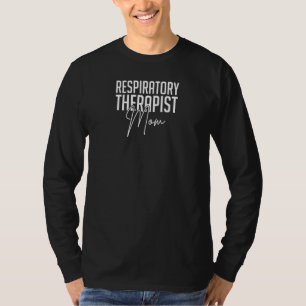 Womens Respiratory Therapist Mum Lung Care Stethos T-Shirt