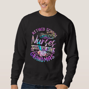 Womens Retired School Nurses Grandma Nursing Grand Sweatshirt