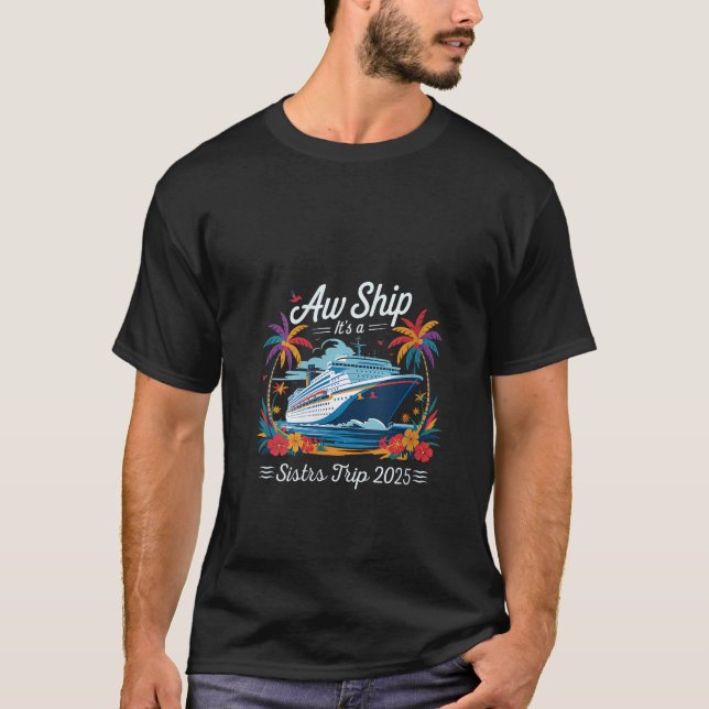 Womens Retro Aw Ship It s A Sister s Trip 2025 Mat T-Shirt (Front)