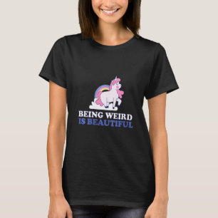 Womens Retro Being Weird Is Beautiful Unicorn Rain T-Shirt