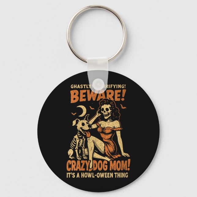 Womens Retro Funny Skeleton Beware Crazy Dog Mum Key Ring (Front)