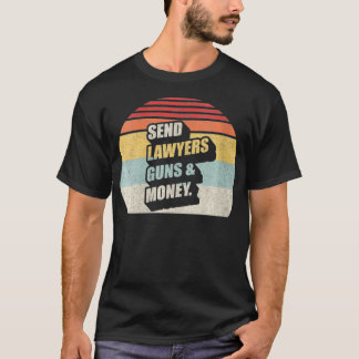 Womens Retro Vintage Send Lawyers Guns And Money V T-Shirt
