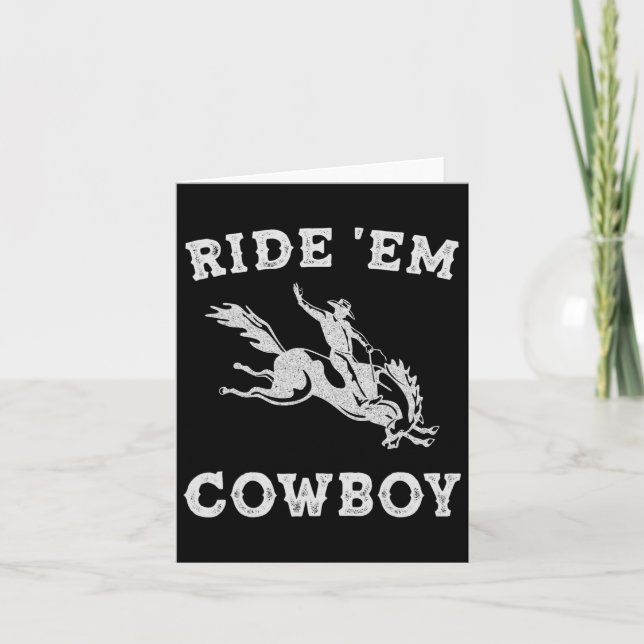 Womens Ride em Cowboy Cowgirl Funny Sayings Cute R Card (Front)