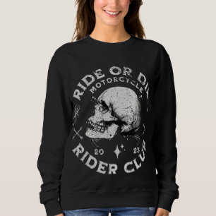 Women's Ride or Die Motorcycle Club Sweatshirt 