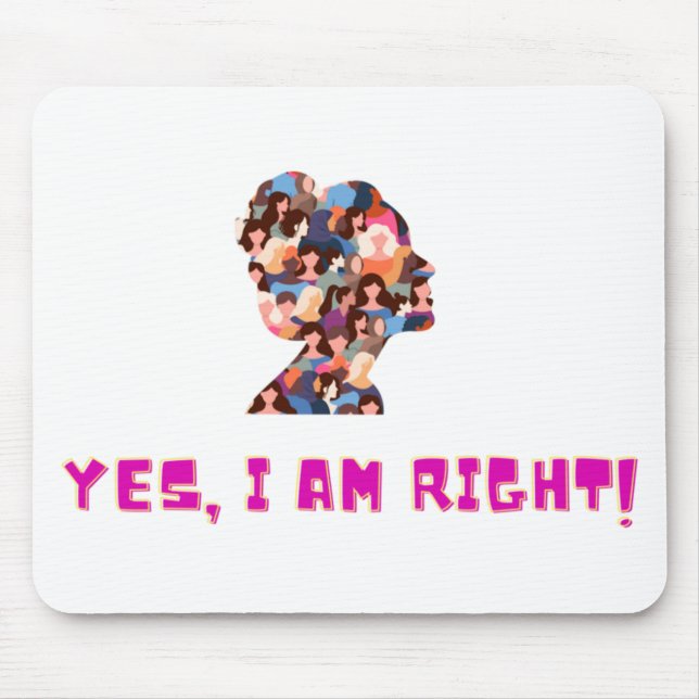 Womens Right!!! Sticker  Mouse Pad (Front)