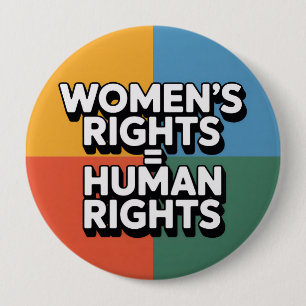 Women's rights are human rights 10 cm round badge