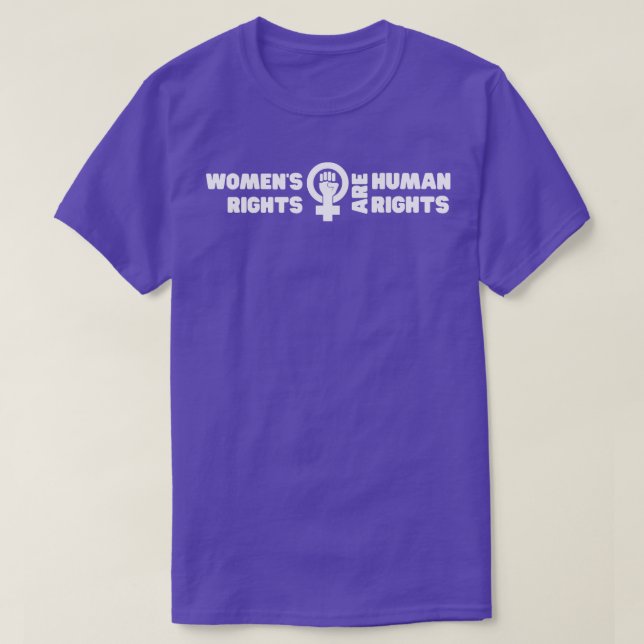 Womens Rights Are Human Rights 12 T-Shirt (Design Front)