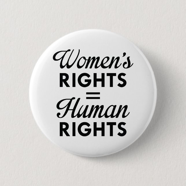 Women's Rights Are Human Rights 6 Cm Round Badge (Front)