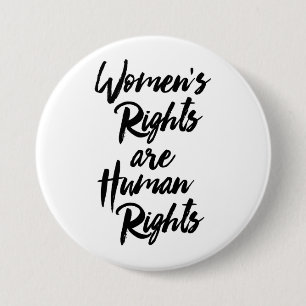 Women's Rights Are Human Rights 7.5 Cm Round Badge
