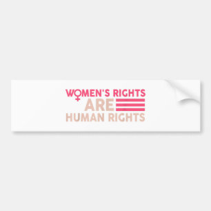 Women's Rights Are Human Rights Bumper Sticker