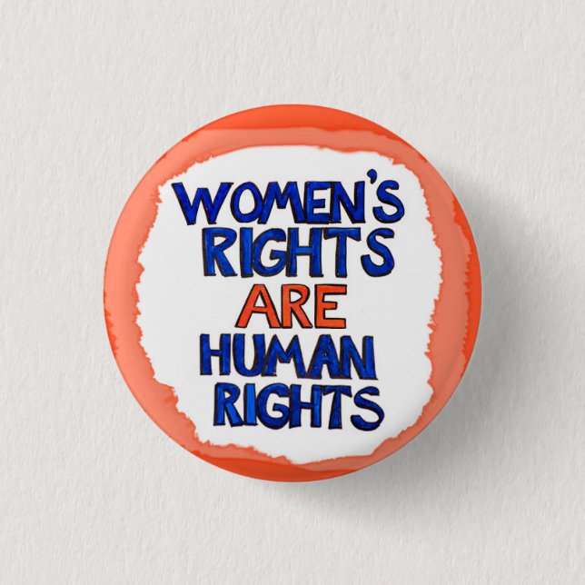 Women's rights are human rights button (Front)