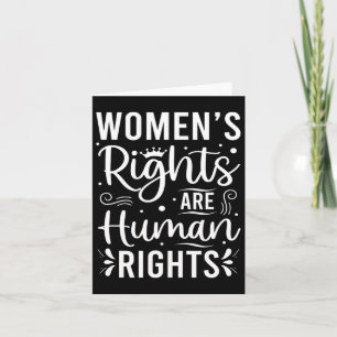 Women's Rights Are Human Rights Card