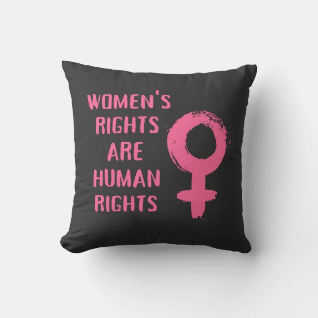 Women's Rights Are Human Rights  Cushion (Front)