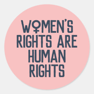 "Women's Rights Are Human Rights" Feminist Classic Round Sticker