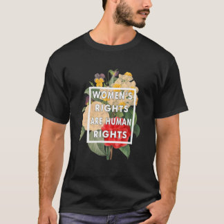 Women's Rights Are Human Rights Floral Feminist Pr T-Shirt