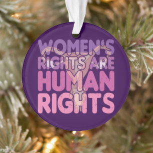 Women's Rights Are Human Rights Ornament