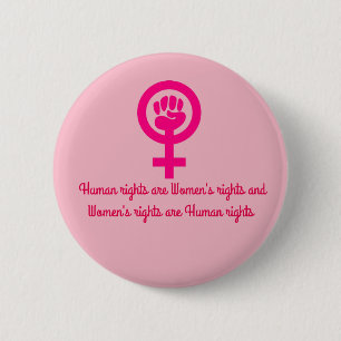 Women's Rights are Human Rights Pin Button