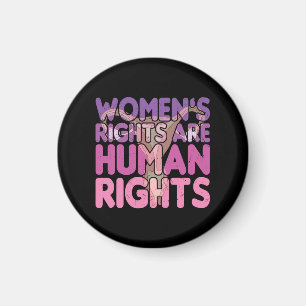 Women's Rights Are Human Rights   Pro-choice Magnet