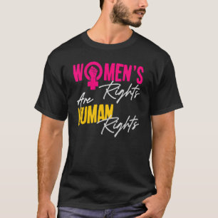 Women's Rights Are Human Rights T-Shirt