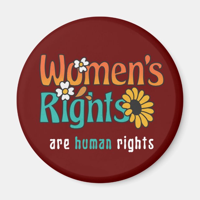 Women's Rights Human Rights Floral Quote  Magnet (Front)
