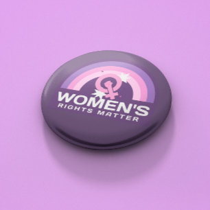 Women's Rights Matter Feminist Button