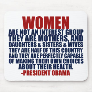 Women's Rights Obama Quote Mouse Pad